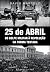 25 de Abril  by David Martelo