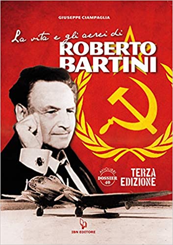 La vita e gli aerei di Roberto Bartini
