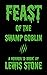 Feast of the Swamp Goblin