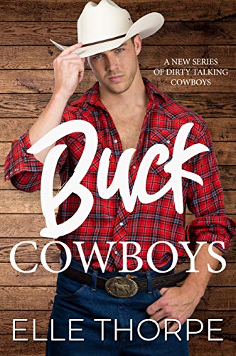 Buck Cowboys (Buck Cowboys #1)