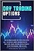 Day Trading Options: The Be...