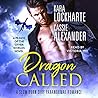 Dragon Called by Kara Lockharte