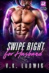 Book cover for Swipe Right for Husband (Vandalar Concubines #4)