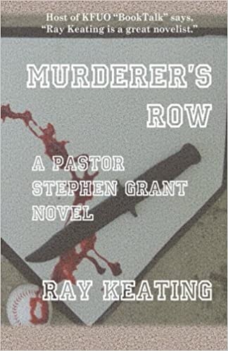 Murderer's Row: A Pastor Stephen Grant Novel (The Pastor Stephen Grant Series Book 5)