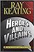 Heroes and Villains: A Past...