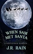 When Sam Met Santa and Other Stories