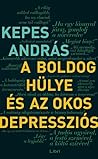 A boldog hülye é...