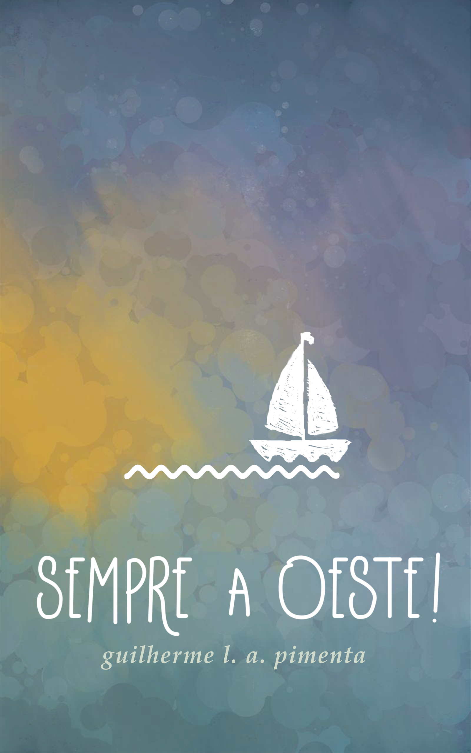 Sempre a Oeste!