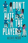 Don't Hate the Player