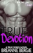 True Devotion