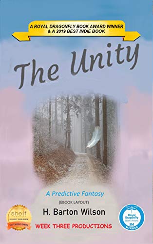 The Unity: A Predictive Fantasy (Kindle Edition)