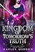 Kingdom of Tomorrow's Truth...