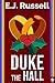 Duke the Hall (Royal Powers, #9) by E.J. Russell