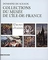 Domaine de Sceaux Collections du musée d'Ile-de-France : Oeuvres choisies
