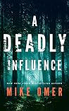 A Deadly Influence