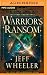 Warrior's Ransom by Jeff Wheeler