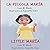 La Piccola María/ Little María: Italian/ English Edition