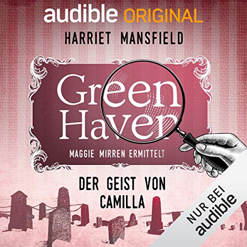 Der Geist von Camilla (Green Haven. Maggie Mirren ermittelt, #10)