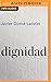 Dignidad (Narración en Castellano) (Spanish Edition)