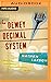 The Dewey Decimal System: A Dewey Decimal Novel (Dewey Decimal, 1)