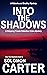 Into the Shadows (Roberts a...