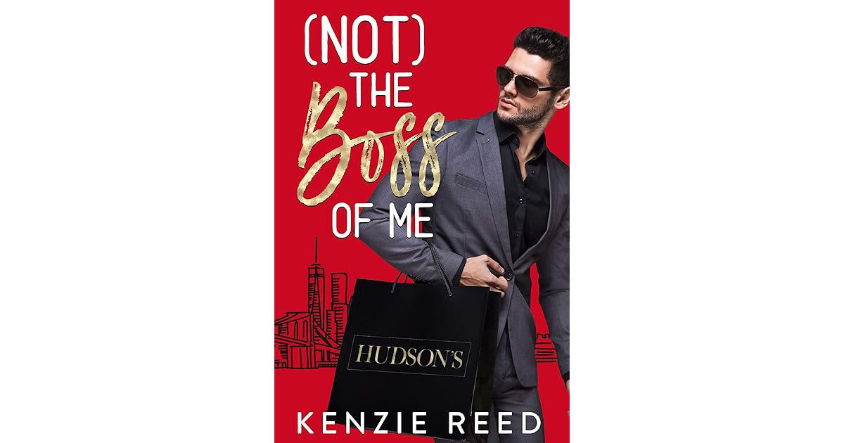(Not) The Boss of Me by Kenzie Reed