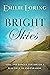 Bright Skies by Emilie Loring