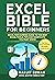 Excel Bible for Beginners: ...