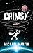 Crimsy: A near-future sci fi adventure