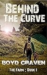Book cover for The Farm Book 1: Behind The Curve (Behind The Curve - The Farm)