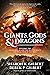 Giants, Gods, and Dragons by Sharon K. Gilbert