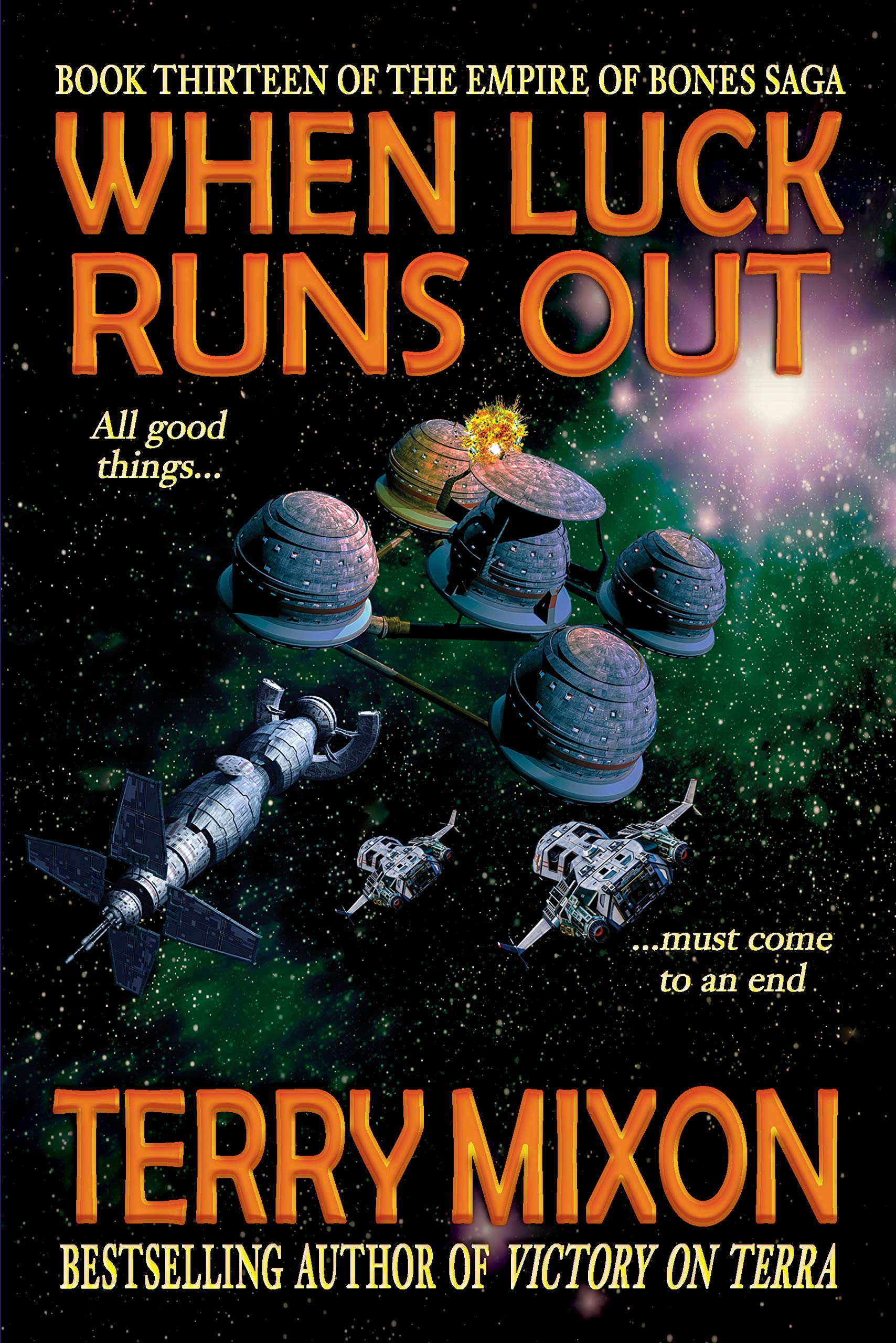 When Luck Runs Out (Empire of Bones Saga, #13)