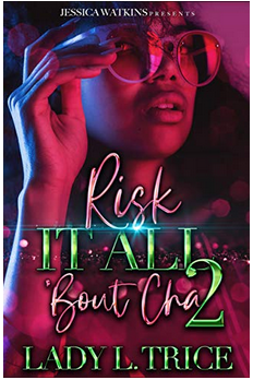 Risk It All 'Bout Cha 2