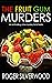 The Fruit Gum Murders