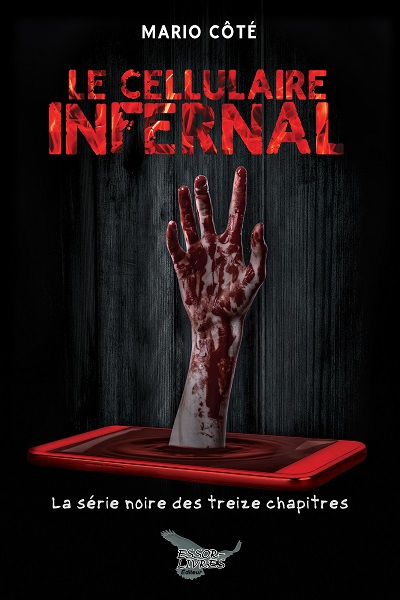 Le cellulaire infernal (Paperback)