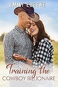 Training the Cowboy Billionaire