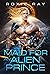 Maid For An Alien Prince (Intergalactic Exchange Program, #1) by Roxie Ray