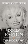 Dolly Parton Book: The Biography of Dolly Parton