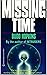 Missing Time a Documented Study of Ufo Abductions