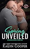 Spring Unveiled (Special Forces: Operation Alpha; Seasoned Seals #1)
