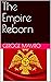The Empire Reborn by George Mavro