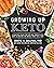 Growing Up Keto by Kristie Sullivan