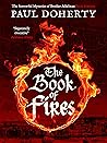 Book cover for The Book of Fires (The Brother Athelstan Mysteries 14)