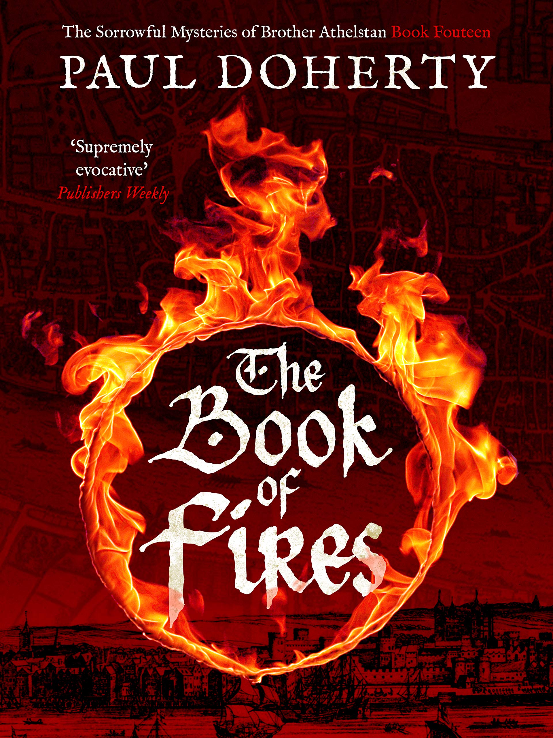 The Book of Fires (The Brother Athelstan Mysteries 14)