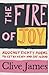 The Fire of Joy: Roughly Eighty Poems to Get By Heart and Say Aloud