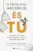 O problema não sou eu, és tu by Cláudia Morais