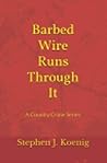 Barbed Wire Runs ...