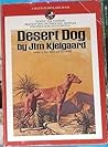 Desert Dog by Jim Kjelgaard