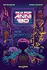 Film pop anni '80 by Matteo Marino