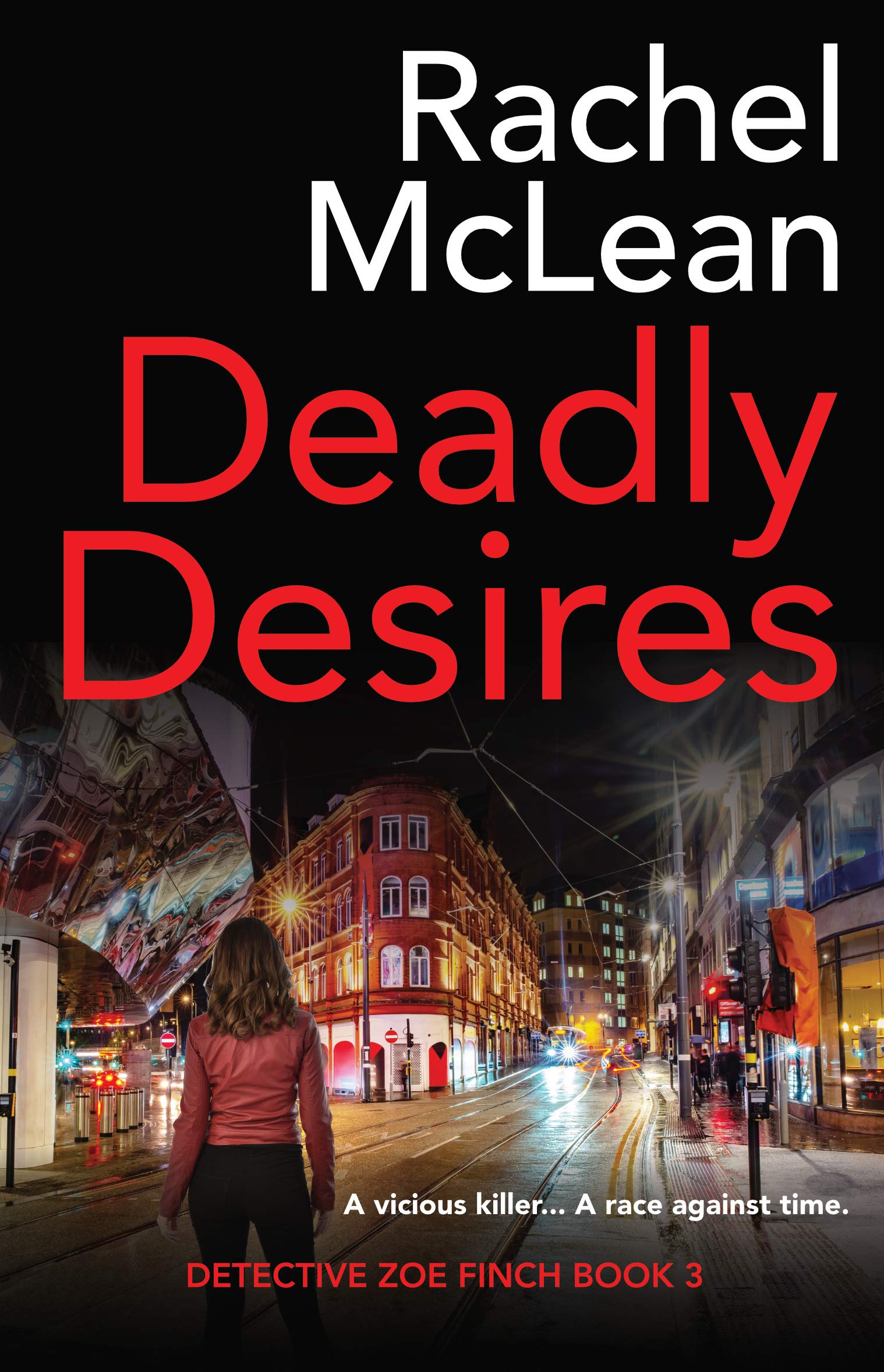 Deadly Desires (Detective Zoe Finch #3)